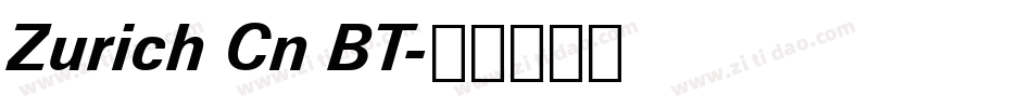 Zurich Cn BT字体转换
